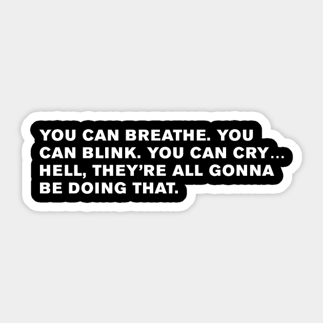 The Walking Dead Quote Sticker by WeirdStuff